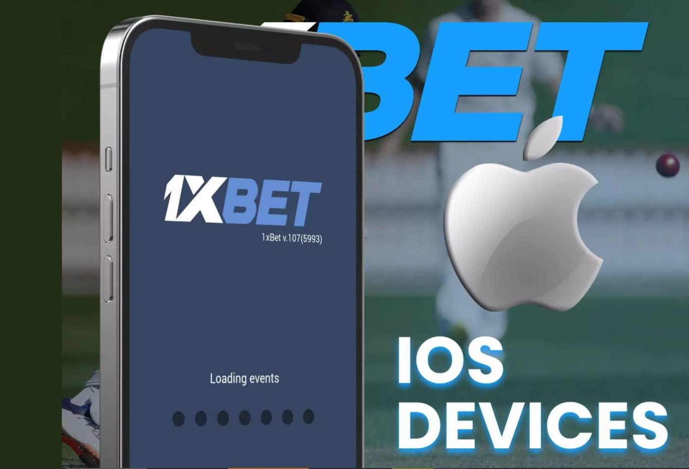 1xBet APK iPhone